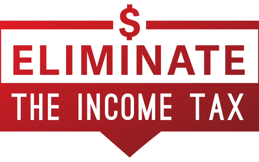 Policy Solution: Eliminate the Individual Income Tax