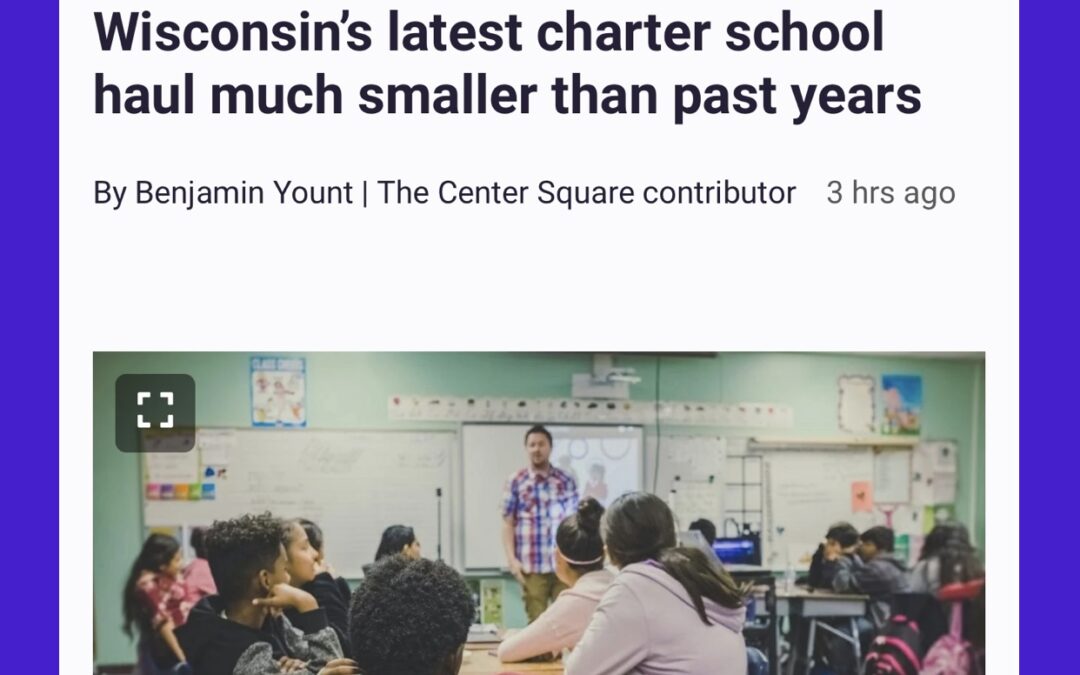 IRG Quoted in the Center Square: Wisconsin’s latest charter school haul much smaller than past years