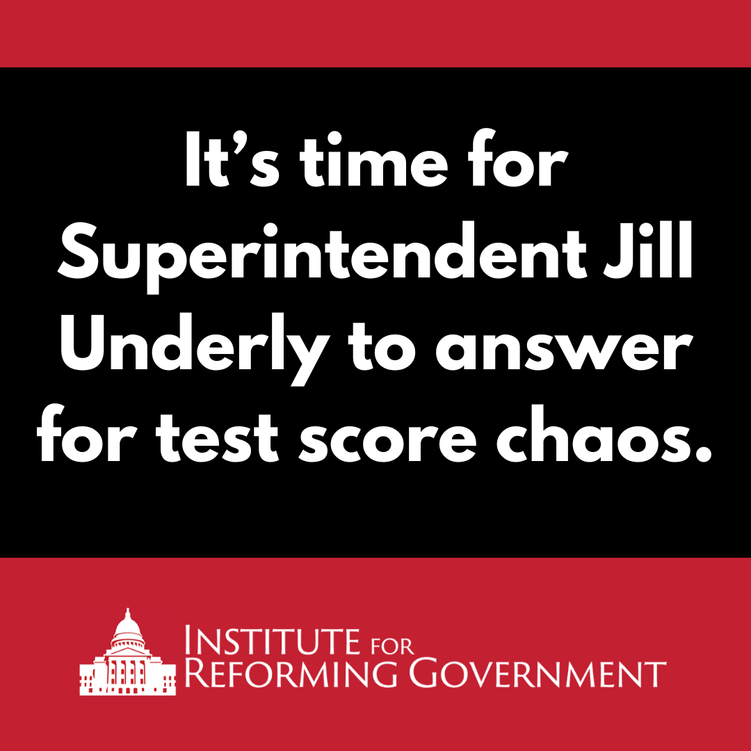 IRG: It’s Time for Supt. Underly to Answer for Test Score Chaos