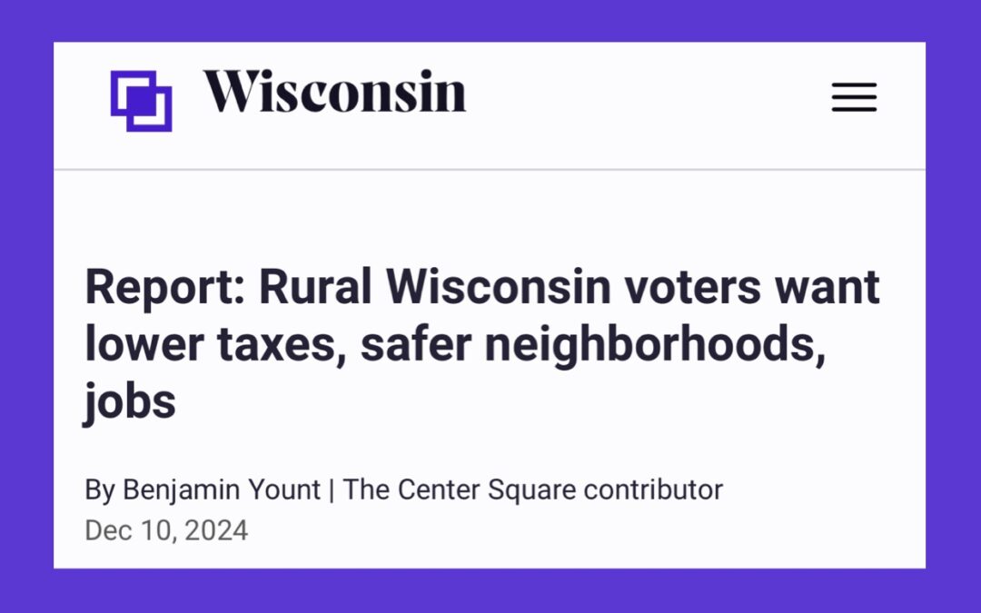 Report: Rural Wisconsin voters want lower taxes, safer neighborhoods, jobs