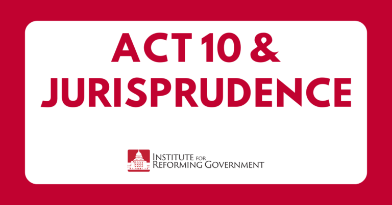 The Act 10 fight: Wisconsin legislative reforms at risk