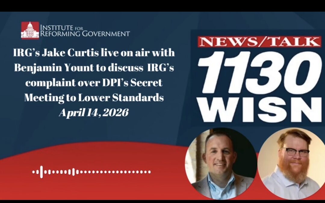 Jake Curtis and Benjamin Yount discuss IRG’s Filed Complaint Over DPI’s Secret Meeting to Lower Testing Standards