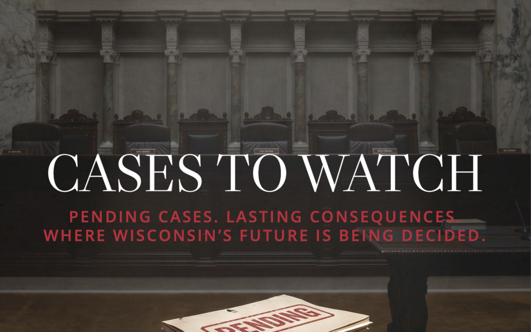 Institute for Reforming Government Releases Cases to Watch Highlighting High-Stakes Litigation Shaping Wisconsin’s Future
