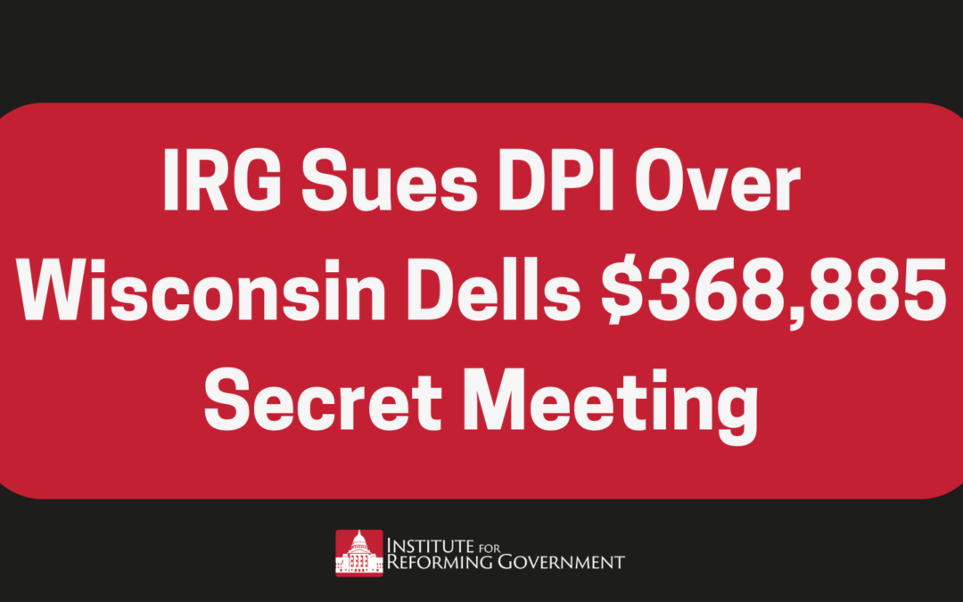 IRG Sues DPI Over Wisconsin Dells’ $368,885 Secret Meeting